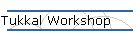 Tukkal Workshop